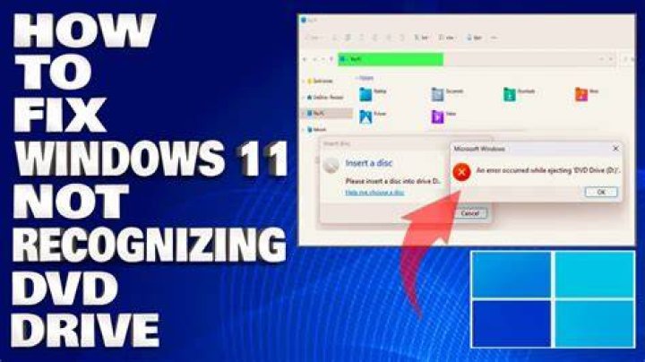 windows 11 not recognizing dvd drive